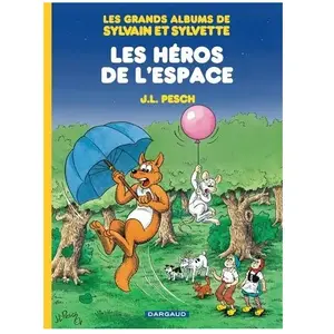Les Grands Albums De Sylvain Et Sylvette Tome 3 - Les Héros De L'espac... pas cher