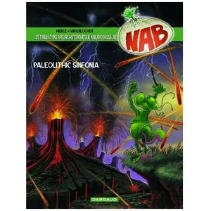 Nabuchodinosaure, Tome 6, Paleolithic Sinfonia
