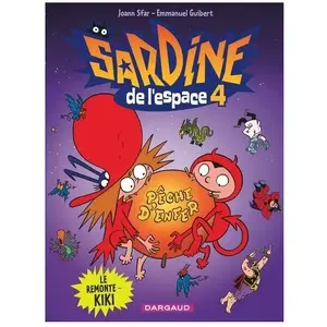 DARGAUD Sardine De L'espace Tome 4 - Le Remonte-Kiki