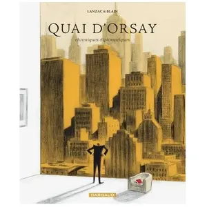 DARGAUD Quai d'Orsay - Tome 2 - Chroniques diplomatiques - tome 2 pas cher
