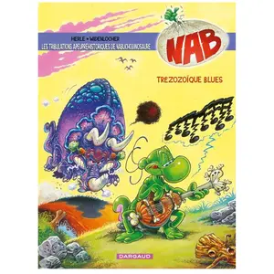 Nab Tome 13 - Treizozoïque Blues pas cher