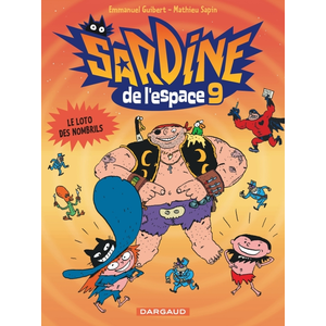 DARGAUD Sardine De L'espace Tome 9 - Le Loto Des Nombrils pas cher