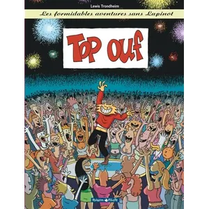 DARGAUD Les Formidables Aventures Sans Lapinot Tome 4 - Top Ouf
