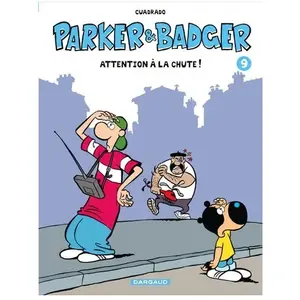 Comparateur de prix : Dargaud Parker Et Badger Tome 9 - Attention À La Chute !