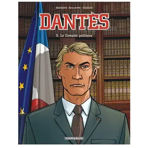Dantès Tome 5 - Le Complot Politique