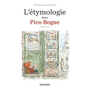 Comparateur de prix : Dargaud L'Étymologie avec Pico Bogue - Tome 2 - L'Étymologie avec Pico Bogue - tome 2