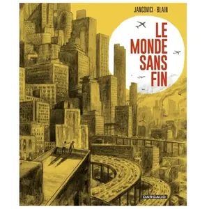 Dargaud Le monde sans fin