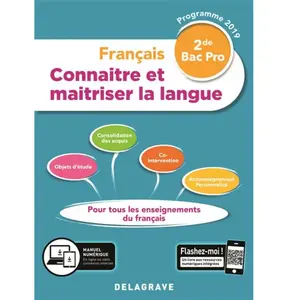 Comparateur de prix : Delagrave Français 2de Bac Pro - Connaitre Et Maitriser La Langue