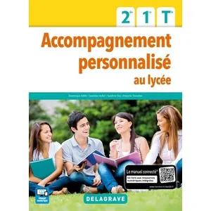 Delagrave Accompagnement Personnalisé Au Lycée 2de 1ere Tle - Manuel Élève pas cher