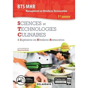 Delagrave Sciences et Technologies Culinaires (STC) 1re année BTS MHR ... pas cher