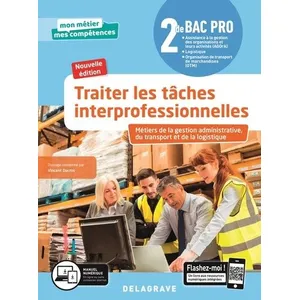 Delagrave Traiter les tâches interprofessionnelles - Tome 1 - 2de Bac ...