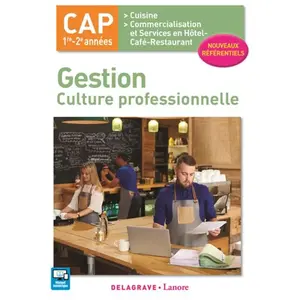 Comparateur de prix : Delagrave Gestion culture professionnelle CAP. Livre élève, Edition 2017