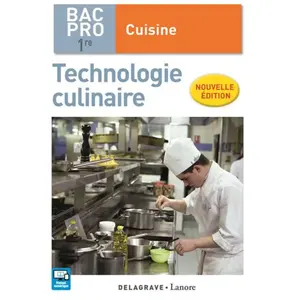 Comparateur de prix : Delagrave Technologie Culinaire 1re Bac Pro Cuisine