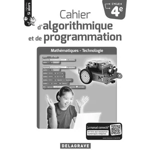 Delagrave Mathématiques-Technologie 4e Cycle 4 Cahier D'algorithmique Et De Programmation Si Alors - Livre Du Professeur pas cher
