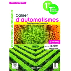 Delagrave Cahier D'automatismes 1re / Tle Séries Techno - Enseignement Commun pas cher