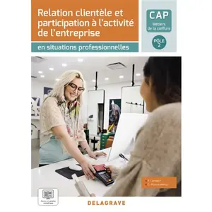 Delagrave En situations professionnelles - Relation clientèle et parti... pas cher