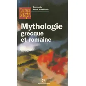 Armand Colin Mythologie grecque et romaine pas cher