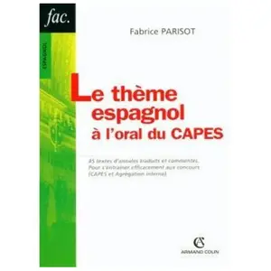 Armand Colin Le Thème Espagnol - A L'oral Du Capes pas cher