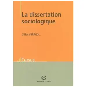 Armand Colin La dissertation sociologique pas cher