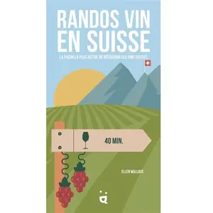 Helvetiq Randos Vin en Suisse pas cher