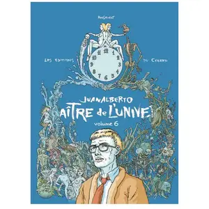 Juanalberto Maître De L'univers - Tome 6 pas cher