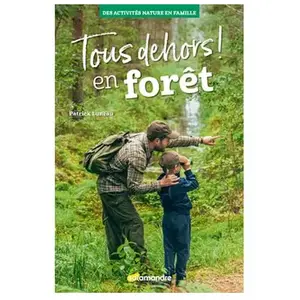 La Salamandre Tous dehors ! En forêt pas cher