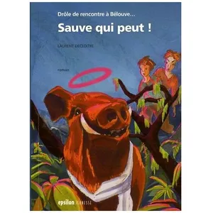 Sauve Qui Peut ! - Drôle De Rencontre À Bélouve pas cher