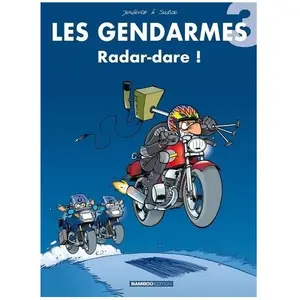 Bamboo Eds Les Gendarmes - Tome 3 - Radar-Dare !