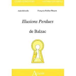 Comparateur de prix : Atlande Eds Illusions Perdues De Balzac