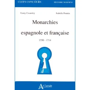 Atlande Eds Monarchies Espagnole Et Française - 1550-1714 pas cher