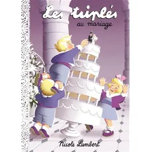 Lambert Nicole Eds Les triplés au mariage pas cher
