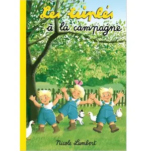 Lambert Nicole Eds Les triplés à la campagne pas cher