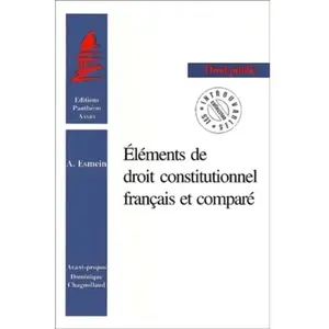 Comparateur de prix : Panthéon-Assas Elements De Droit Constitutionnel Francais Et Compare