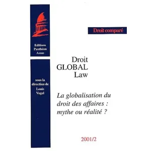 Panthéon-Assas La globalisation du droit des affaires : mythe ou réalité ? pas cher