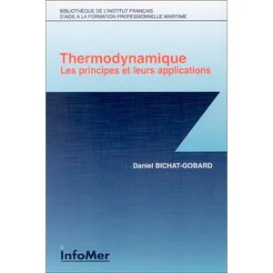 Infomer Thermodynamique - Les Principes Et Leurs Applications pas cher