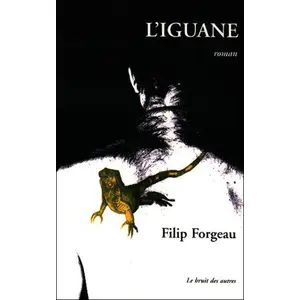 L'iguane - Roman pas cher