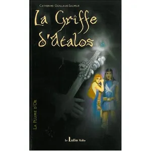 La Griffe D'atalos - La Plume D'or pas cher