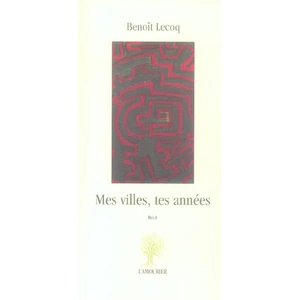 Amourier Eds L' Mes villes, tes années pas cher
