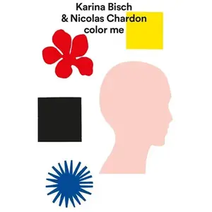 Semiose Eds Color Me - Karina Bisch & Nicolas Chardon pas cher