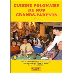 Cuisine Polonaise De Nos Grands-Parents pas cher