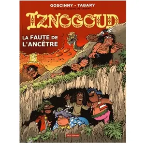 Iznogoud Tome 27 - La Faute De L'ancêtre pas cher