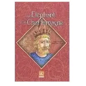 Dadoclem Un éléphant pour Charlemagne pas cher
