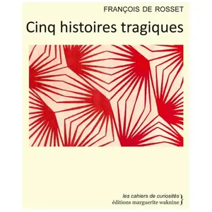 Cinq Histoires Tragiques pas cher