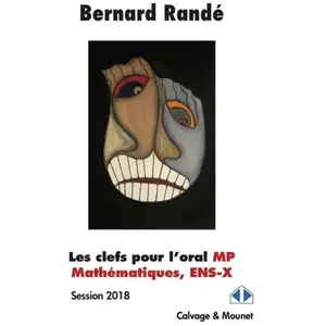 Les clefs pour l'oral MP Mathématiques, ENS-X pas cher