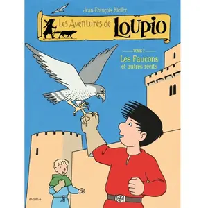MAME Les Aventures De Loupio Tome 7 - Les Faucons Et Autres Récits pas cher