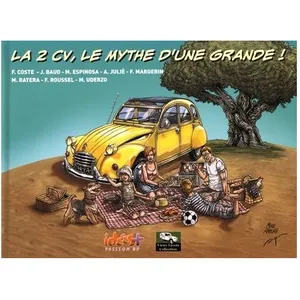 IDEESPLUS La 2 Cv, Le Mythe D'une Grande ! pas cher