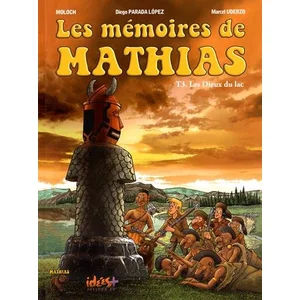 Les Mémoires De Mathias Tome 3 - Les Dieux Du Lac pas cher