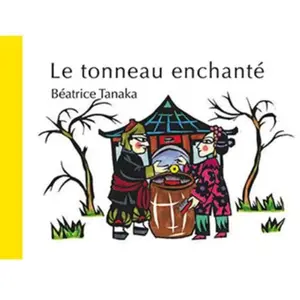 Kanjil Le Tonneau Enchanté - Conte De Chine pas cher