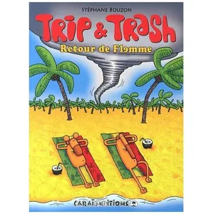 Trip & Trash - Retour De Flemme pas cher