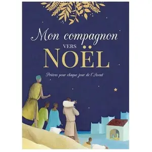 Magnificat Eds Mon compagnon vers Noël pas cher